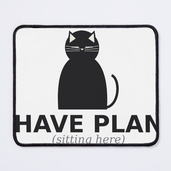 Item preview, I Have Plans Sitting Here designed and sold by deadpansupplyco.