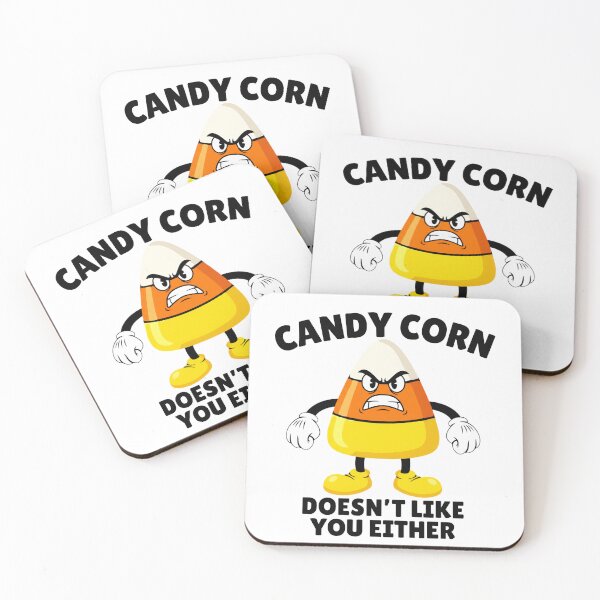 Item preview, Candy Corn Doesn't Like You designed and sold by Cut & Paste Productions.