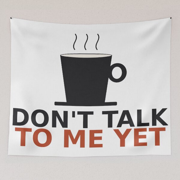 Item preview, Dont Talk To Me Yet designed and sold by deadpansupplyco.