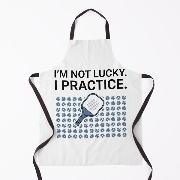 Item preview, I'm Not Lucky. I Practice. - Pickleball Design designed and sold by RunningWhiskers.