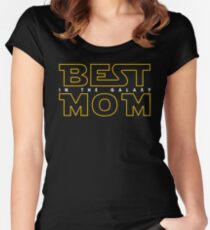 Best Mom In The Galaxy Women's Fitted Scoop T-Shirt