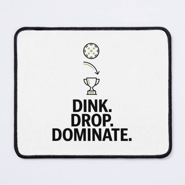Item preview, Dink. Drop. Dominate. - Pickleball Design designed and sold by RunningWhiskers.