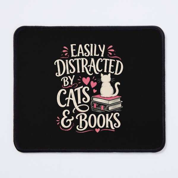 Item preview, Easily Distracted by Cats and Books Funny Reading Lover Quote designed and sold by MiALopezArt.