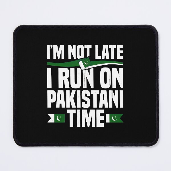Item preview, Pakistani Time Humor designed and sold by veaterkothe.