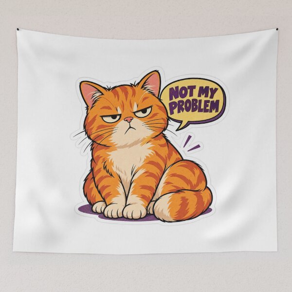 Item preview, Grumpy Orange Cat Not My Problem designed and sold by CanArtVision.