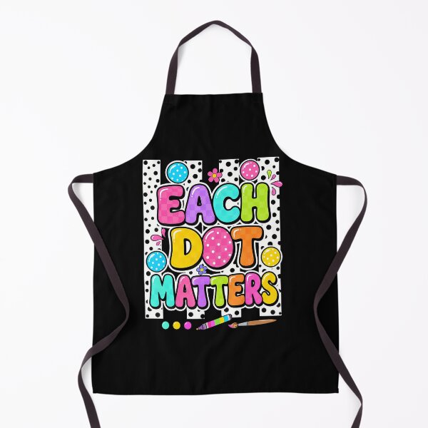 Item preview, Each Dot Matters Dot Day School Kids Teacher Girls designed and sold by RealestInternet.