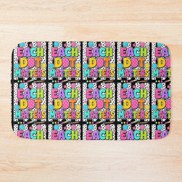 Item preview, Each Dot Matters Dot Day School Kids Teacher Girls designed and sold by RealestInternet.