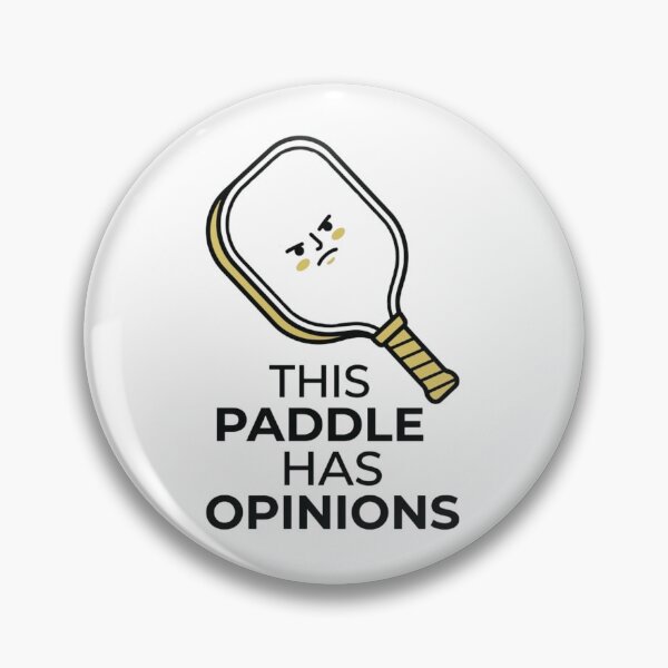 Item preview, This Paddle Has Opinions - Pickleball Design designed and sold by RunningWhiskers.