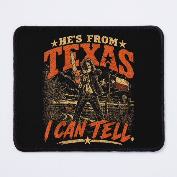 Item preview, Hes from Texas I Can Tell Chainsaw Horror Halloween Graphic designed and sold by DunciOcukino.