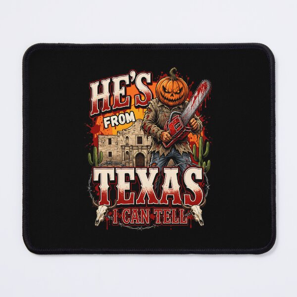 Item preview, He S From Texas I Can Tell Jack Chainsaw Halloween Horror designed and sold by DaveBevitt.