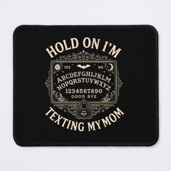 Item preview, Hold On Im Texting My Mom Funny Ouija Board Spooky Humor designed and sold by RealestInternet.