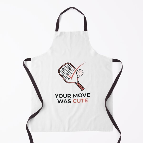 Item preview, Your Move Was Cute - Pickleball Design designed and sold by RunningWhiskers.
