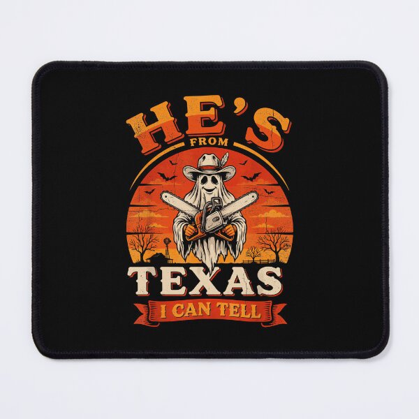 Item preview, Hes From Texas I Can Tell Chainsaw Ghost Horror Halloween designed and sold by DaveBevitt.