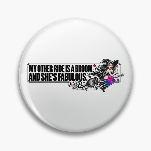 Item preview, BUMPS IN THE ROAD COLLECTION - ⭐ HALLOWEEN EDITION ⭐ - MY OTHER RIDE IS A BROOM. AND SHE’S FABULOUS. - BISEXUAL PRIDE  designed and sold by WheelieGdArt.