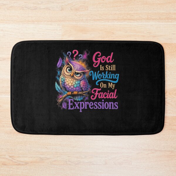 Item preview, God Is Still Working On My Facial Expressions Faith Humor designed and sold by Pider-Vampire.