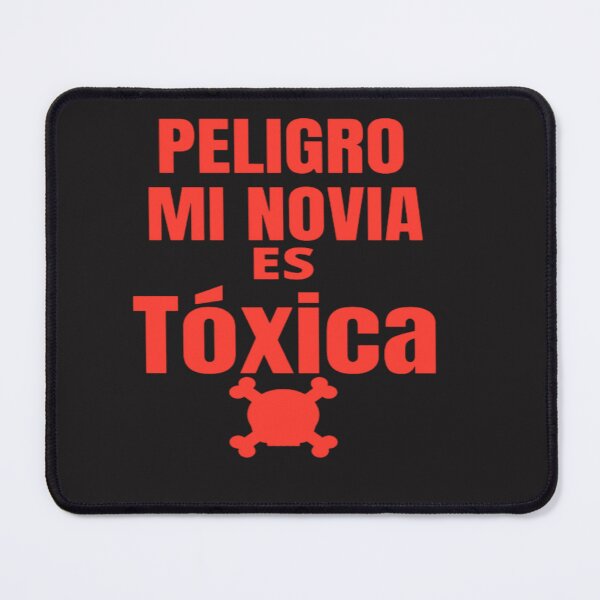 Item preview, peligro mi novia es toxica designed and sold by pksart1.