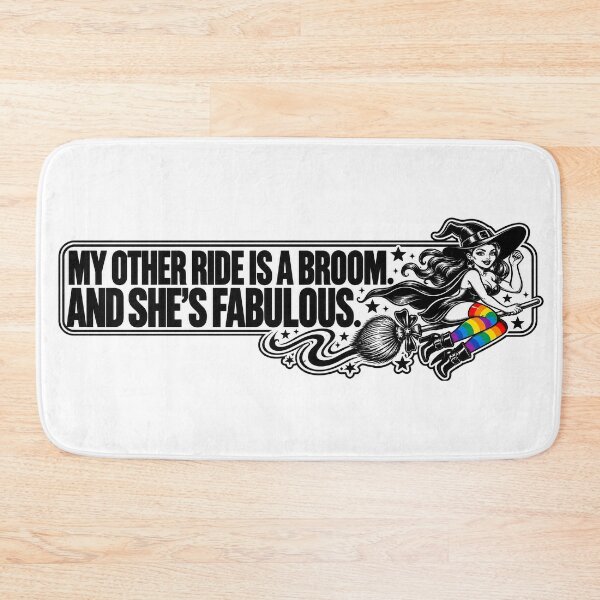 Item preview, BUMPS IN THE ROAD COLLECTION - ⭐ HALLOWEEN EDITION ⭐ - MY OTHER RIDE IS A BROOM. AND SHE’S FABULOUS. - LGBT PRIDE designed and sold by WheelieGdArt.