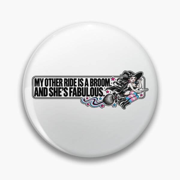 Item preview, BUMPS IN THE ROAD COLLECTION - ⭐ HALLOWEEN EDITION ⭐ - MY OTHER RIDE IS A BROOM. AND SHE’S FABULOUS. - TRANS PRIDE designed and sold by WheelieGdArt.