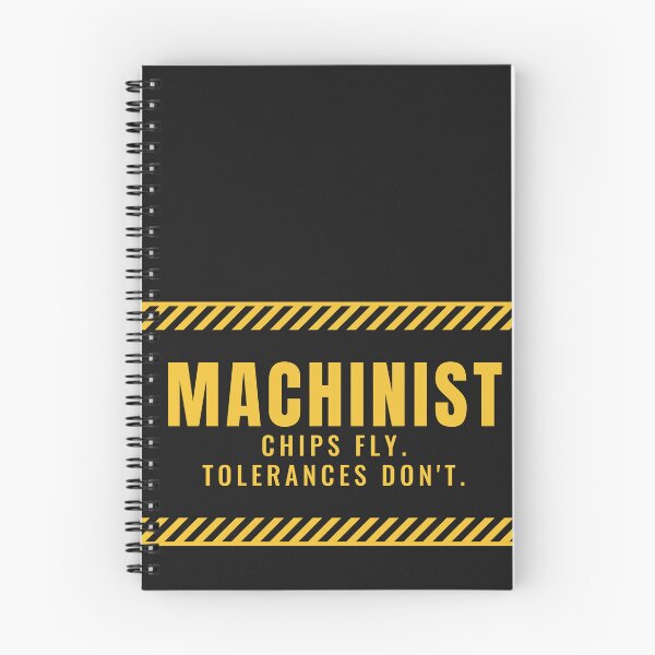 Item preview, Machinist Shirt - Chips Fly Tolerances Don't designed and sold by TerhuneSupplyCo.