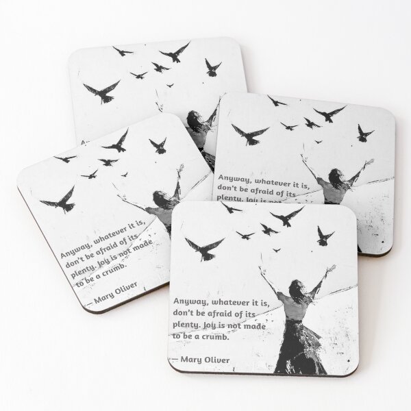 Item preview, Mary Oliver Anyway Whatever It Is Poster | Joy Is Not Made to Be a Crumb | Poetry Wall Art designed and sold by Poeticrituation.