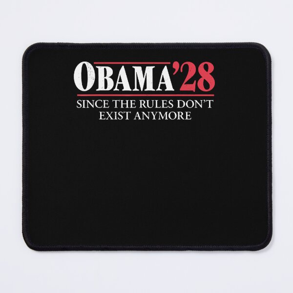 Item preview, Obama 2028 Since Rules Don'T Exist Anymore designed and sold by snailslowdance.
