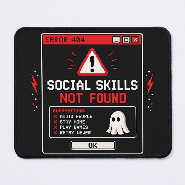 Item preview, Error 404 Social Skills Not Found – Funny Introvert Meme designed and sold by Revyra Design .