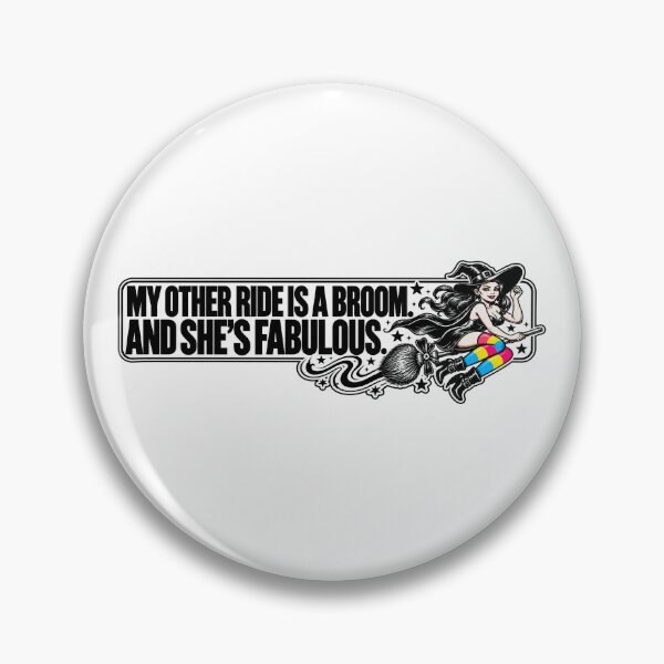 Item preview, BUMPS IN THE ROAD COLLECTION - ⭐ HALLOWEEN EDITION ⭐ - MY OTHER RIDE IS A BROOM. AND SHE’S FABULOUS. - PANSEXUAL  PRIDE designed and sold by WheelieGdArt.
