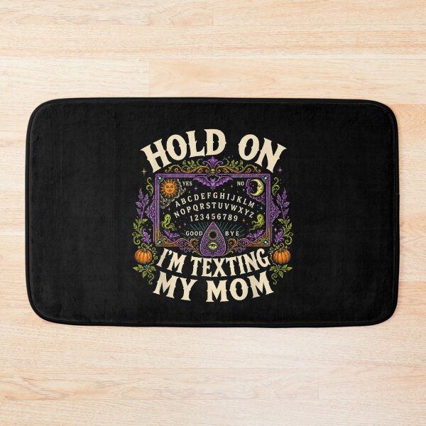 Item preview, Hold On I’m Texting My Mom Funny Ouija Board designed and sold by DaphoLatara.