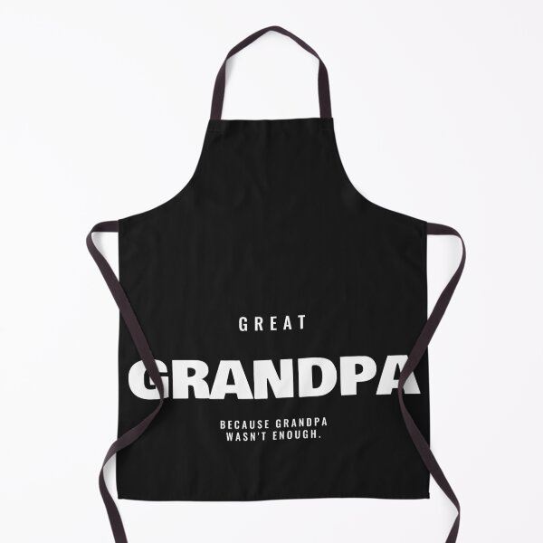 Item preview, Great Grandpa Shirt - Because Grandpa Wasn't Enough designed and sold by TerhuneSupplyCo.