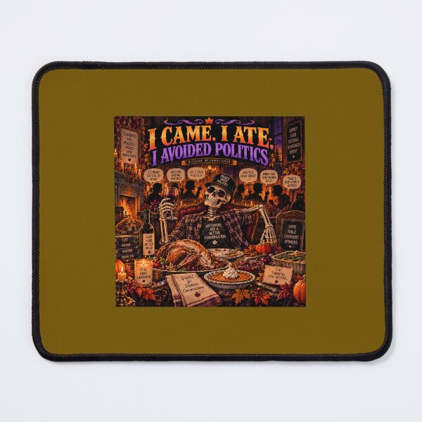 Item preview, Spooky Thanksgiving "I Came. I Ate. I avoided Politics." designed and sold by MattysWorld13.