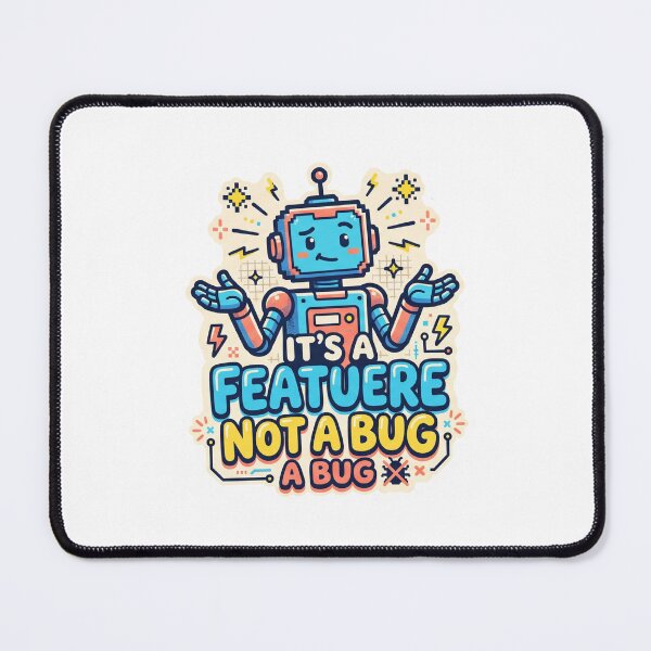 Item preview, It's a Feature Not a Bug Cute Programmer Robot Sticker designed and sold by Tamanna Jahan.