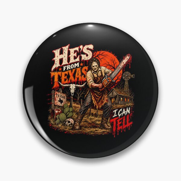 Item preview, Hes From Texas I Can Tell Chainsaw Horror Halloween (16) designed and sold by DaveBevitt.