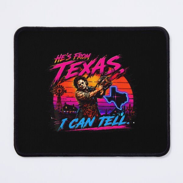Item preview, Hes From Texas I Can Tell Chainsaw Horror Halloween (6) designed and sold by DaveBevitt.