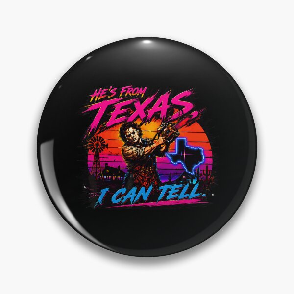 Item preview, Hes From Texas I Can Tell Chainsaw Horror Halloween (6) designed and sold by DaveBevitt.