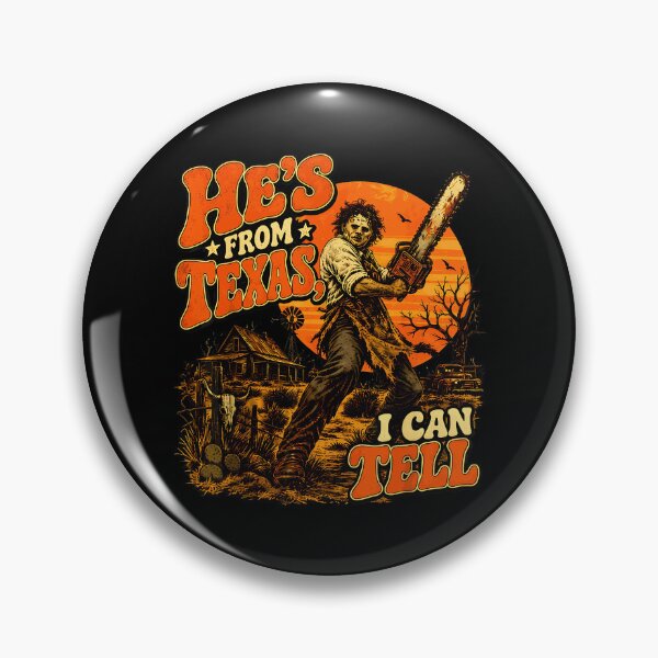 Item preview, Hes From Texas I Can Tell Chainsaw Horror Halloween (7) designed and sold by DaveBevitt.