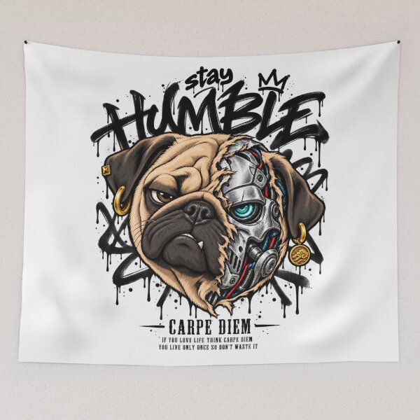 Item preview, Cyborg Pug Streetwear – Stay Humble Graffiti Dog Carpe Diem designed and sold by Emoji Emblems.