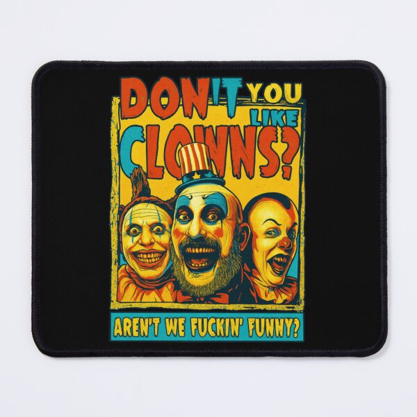 Item preview, Captain Spaulding Don't You Like Clowns Design designed and sold by meadenmassan.