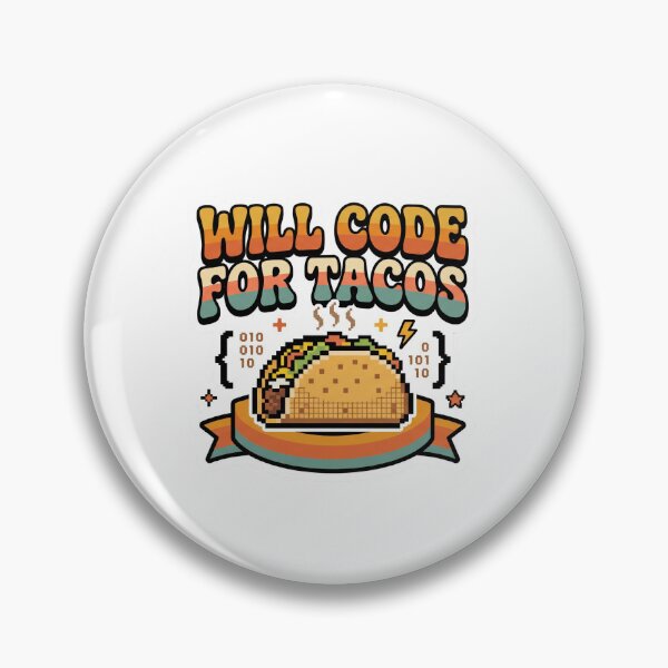 Item preview, Will Code For Tacos Retro Programmer & Taco Lover Design designed and sold by Mellow Doodle Co..