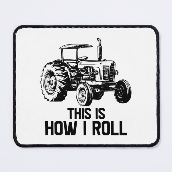 Item preview, This Is How I Roll - Farming Tractor Farmer Gift designed and sold by chatrinemelca.