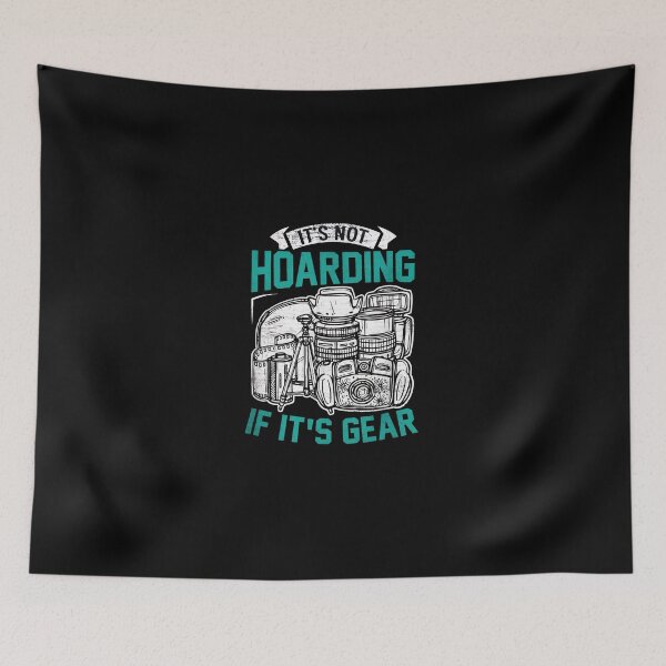 Item preview, Photography Gear Hoarding Humor Design designed and sold by twoheyngoh.