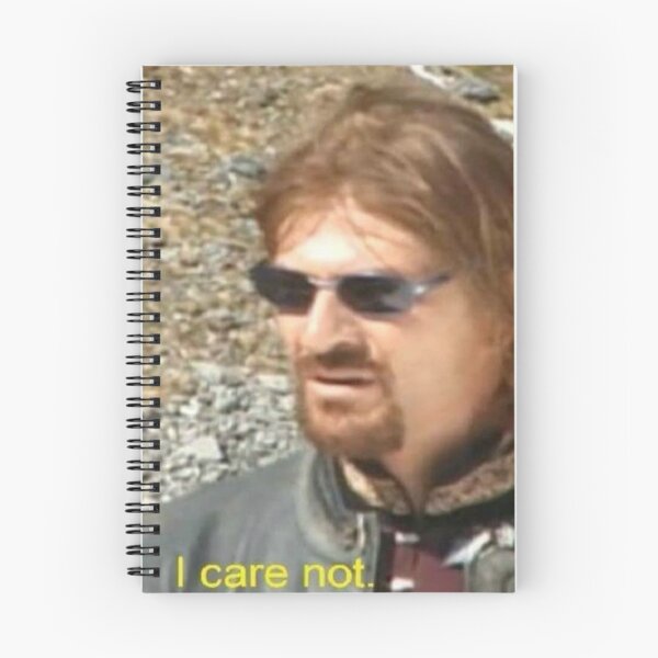 Item preview, I Care Not - Boromir Meme designed and sold by JustABrokeFan.