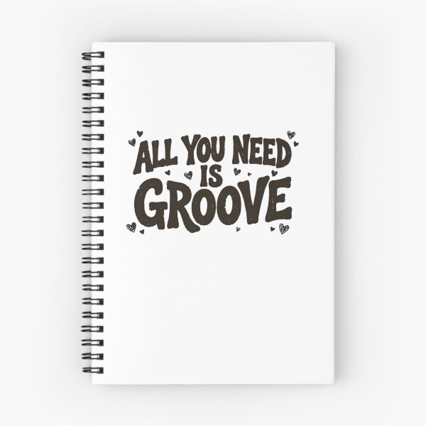 Item preview, All You Need is Groove designed and sold by GeeklyShirts.