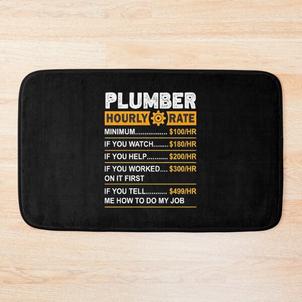 Item preview, Plumber Hourly Rate Funny Job Humor Design designed and sold by twoheyngoh.