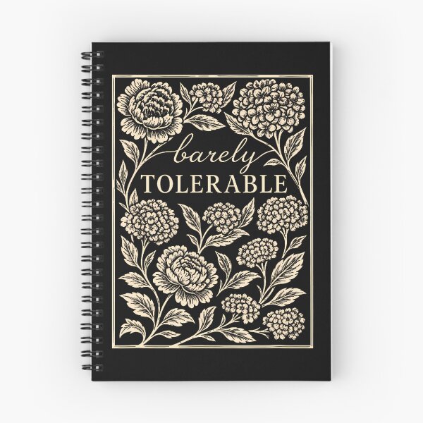 Item preview, Barely Tolerable Funny Floral Sarcastic Saying designed and sold by Fereskabilon.