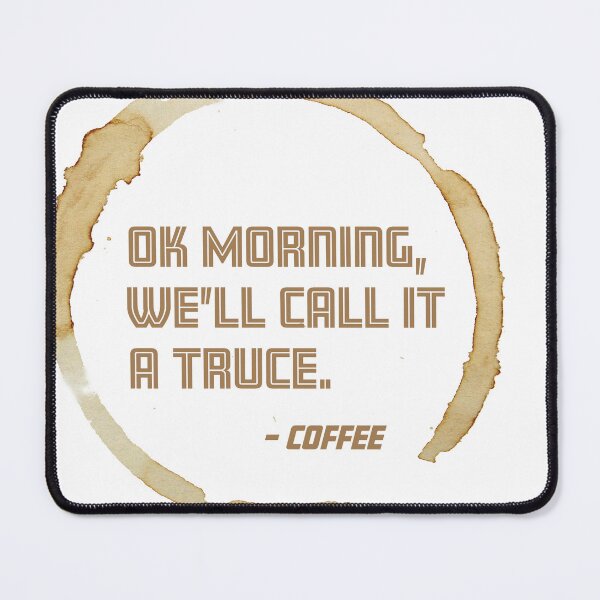 Item preview, The Morning Coffee Truce designed and sold by widdart.