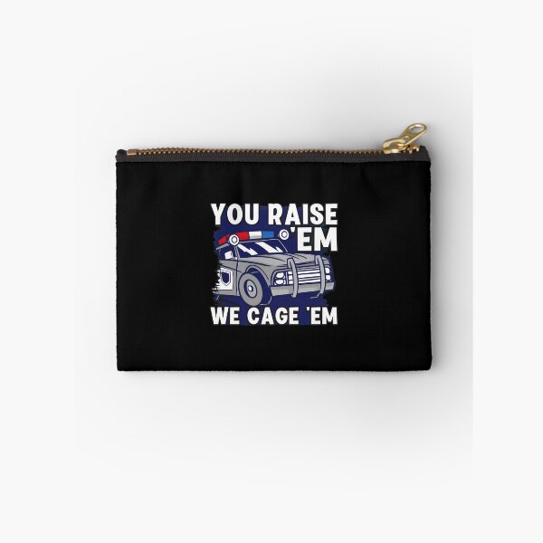Item preview, Police Car You Raise Em We Cage Em Law Enforcement designed and sold by aversagdposton.