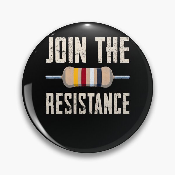 Item preview, Join The Resistance Electrical Resistor Engineer Science designed and sold by Fereskabilon.