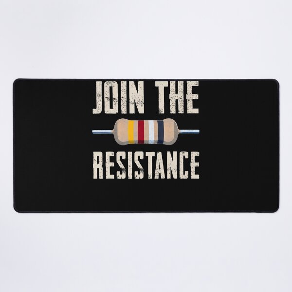 Item preview, Join The Resistance Electrical Resistor Engineer Science designed and sold by Fereskabilon.