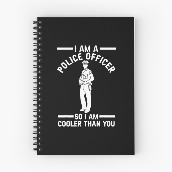 Item preview, Police Officer Saying I Am Cooler Than You Design designed and sold by drapeirkok.