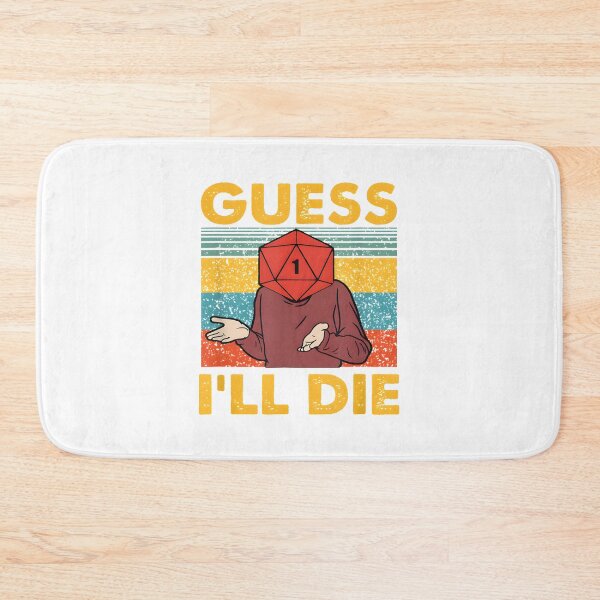 Item preview, Guess Ill Die Funny Gamer Gift | Perfect Gift For You And Friends designed and sold by gyianas.